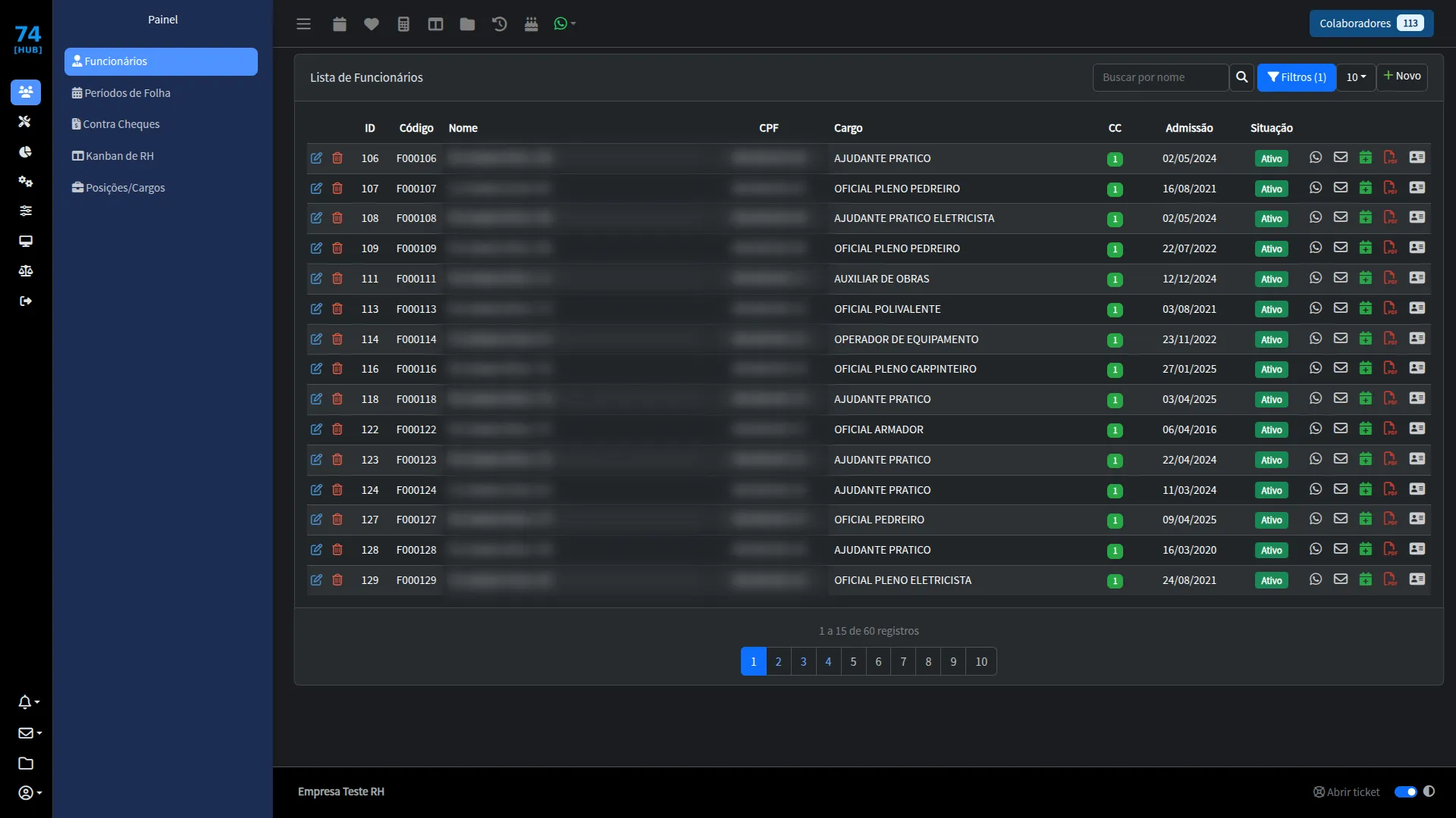 Gestão de colaboradores no 74 Hub-RH Tela do sistema 74 Hub-RH: Gestão de colaboradores